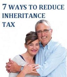7 ways to reduce your inheritance tax